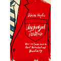 Unchanged Trebles: What Boy Choirs Teach Us about Motherhood and Masculinity - Hardcover