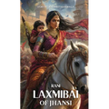 Rani Laxmibai of Jhansi - Paperback