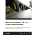 Microsoft Dynamics GP 2013 Financial Management - Paperback