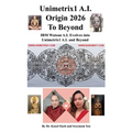 Unimetrix1 A.I. Origin 2026 to Beyond - Paperback