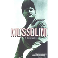 Mussolini: A Biography - Paperback