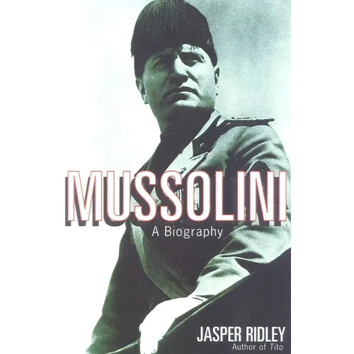 Mussolini: A Biography - Paperback