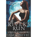 River's Run: Lords of Kassis Book 1: Lords of Kassis Book 1 - Paperback