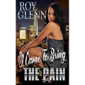 I Came To Bring The Pain - Paperback