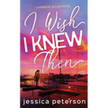 I Wish I Knew Then - Paperback