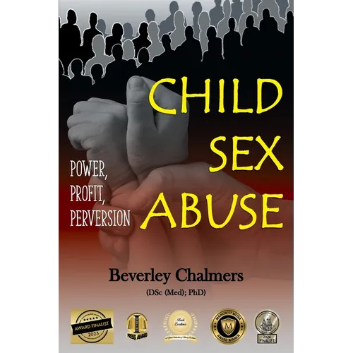 Child Sex Abuse: Power, Profit, Perversion - Paperback