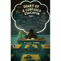 Diary of a Confused Educator - Paperback