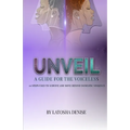 Unveil: 10 Steps Used to Survive and Move Beyond Domestic Violence - Paperback