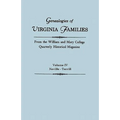 Genealogies of Virginia Families from the William and Mary College Quarterly Historical Magazine. in Five Volumes. Volume IV: Neville - Terrill - Paperback