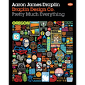 Draplin Design Co.: Pretty Much Everything - Hardcover