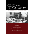 Clio in the Classroom: A Guide for Teaching U.S. Women's History - Paperback