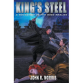 King's Steel, A Novel Set in the Ring Realms - Paperback