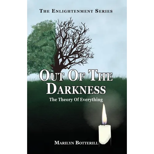Out of the darkness: The theory of everything - Paperback