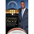 Living Proof: From Foster Care to the White House and the NBA - Paperback