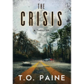 The Crisis: A Thriller - Hardcover