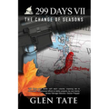 299 Days: The Change of Seasons - Paperback