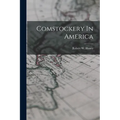 Comstockery In America - Paperback