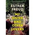My Sister and Other Lovers - Hardcover