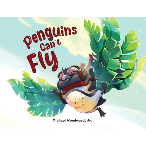 Penguins Can't Fly - Paperback