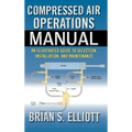 Compressed Air Operations Manual - Hardcover