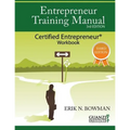 Entrepreneur Training Manual, Third Edition: Certified Entrepreneur Workbook - Paperback