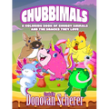 Chubbimals: A Coloring Book of Chubby Animals and the Snacks They Love - Paperback