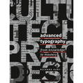 Advanced Typography: From Knowledge to Mastery - Paperback