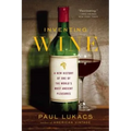 Inventing Wine: A New History of One of the World's Most Ancient Pleasures - Paperback
