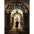 Once Upon A Mission - Hardcover