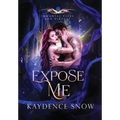 Expose Me - Hardcover