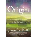 Origin: A Genetic History of the Americas - Paperback
