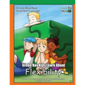 Green Box Kids Learn About Flexibility - Paperback