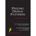 Peeling Design Patterns: For Beginners & Interviews (Design Interview Questions) - Paperback