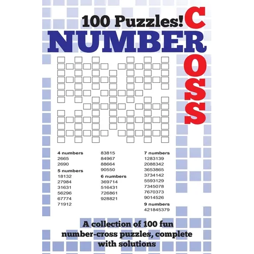 Number Cross Puzzle Book: A fantastic book of 100 number cross puzzles, complete with solutions! - Paperback