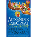 Alexander the Great: A Life in Legend - Paperback