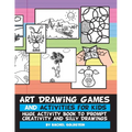 Art Drawing Games and Activities for Kids: Huge Activity Book to Prompt Creativity and Silly Drawings - Paperback