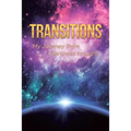 Transitions: My Journey from Darkness to Light - Paperback