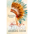 Heart of a Warrior - Paperback