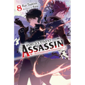 The World's Finest Assassin Gets Reincarnated in Another World as an Aristocrat, Vol. 8 (Light Novel) - Paperback