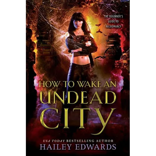 How to Wake an Undead City - Paperback