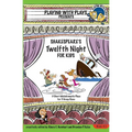 Shakespeare's Twelfth Night for Kids: 3 Short Melodramatic Plays for 3 Group Sizes - Paperback