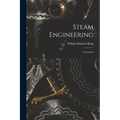 Steam Engineering: A Textbook - Paperback