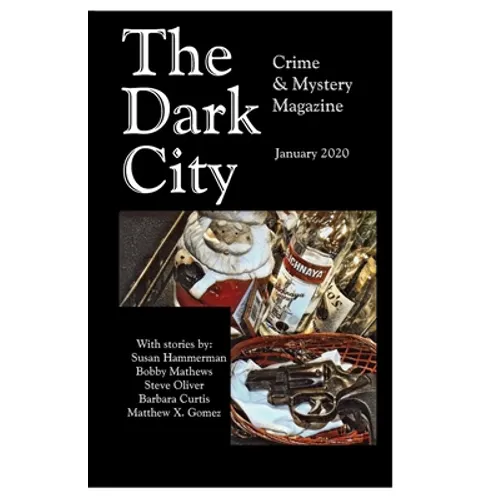 The Dark City Crime and Mystery Magazine: Volume 5, Issue 2 - Paperback