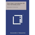 The First Governess of the Netherlands: Margaret of Austria - Paperback