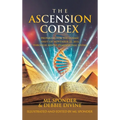 The Ascension Codex: Preparing for the Cosmic Shift of November 22, 2033, Through Ninth-Dimensional Living - Hardcover
