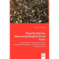 Beyond Density: Measuring Neighborhood Form - Paperback