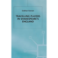 Travelling Players in Shakespeare's England - Hardcover