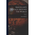 Magellan's Voyage Around The World; Volume 2 - Hardcover