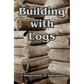 Building with Logs - Paperback
