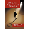 The Secret of Real Estate Revealed - Paperback